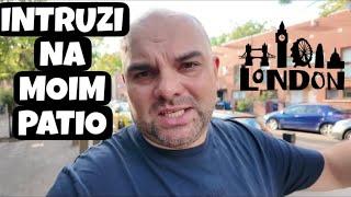 INTRUZI NA MOIM PATIO. Londyn