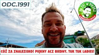 Coż za znalezisko! Przepiękny choć biedny. Nawiedziły mnie Tuk Tuk Ladies! Odc.1991