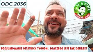 Podsumowanie ostatnich tygodni. Dlaczego jest tak dobrze? Odc. 2036